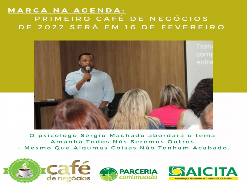 Primeiro Café de Negócios de 2022 da Aicita será em fevereiro