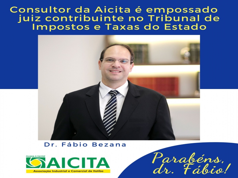 Consultor da Aicita é empossado juiz contribuinte no Tribunal de Impostos e Taxas do Estado
