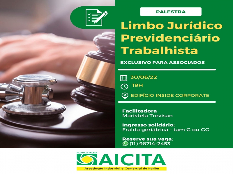Palestra na Aicita esclarecerá sobre quem deve pagar salário durante o Limbo Previdenciário